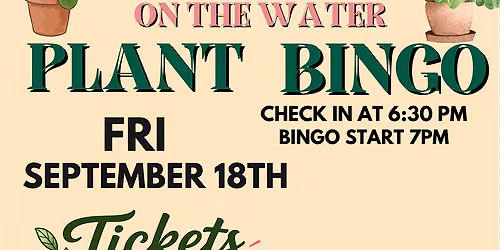 Plant Bingo at Whiskey's on the Water \/ 80+ houseplants won!