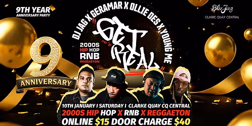 Get Real 9th Anniversary Party (2000s Hip Hop x RnB x Reggaeton )