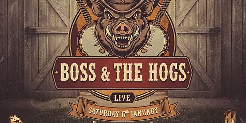 Boss & The Hogs - MK11 Country Band Night | Saturday 17th January | Free Entry