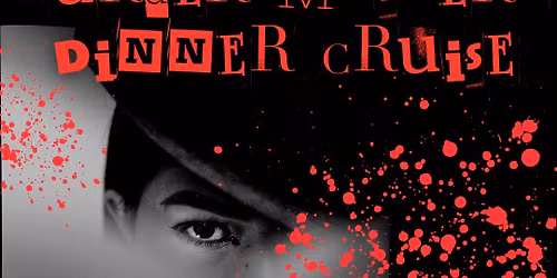 Murder Mystery Dinner Cruises