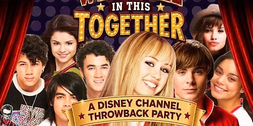 We're All In This Together [a disney channel throwback party] at The Stache - Grand Rapids, MI