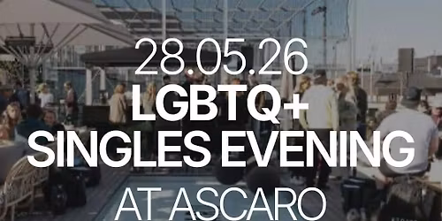 Thursday | LGBTQ+ AT ASCAROTERASSEN | Stockholm
