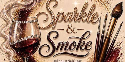 "Sparkle & Smoke" Ladies Night September Edition