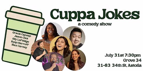 Cuppa Jokes - Stand Up Comedy in Astoria