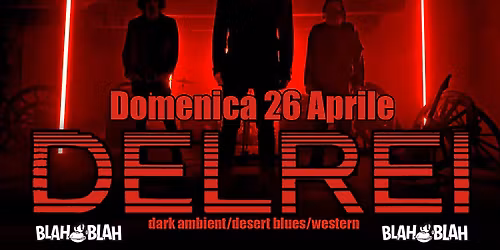 DELREI - Dark ambient\/desert blues\/western