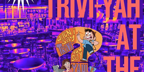Betka Pope Productions presents Trivi-YAH!