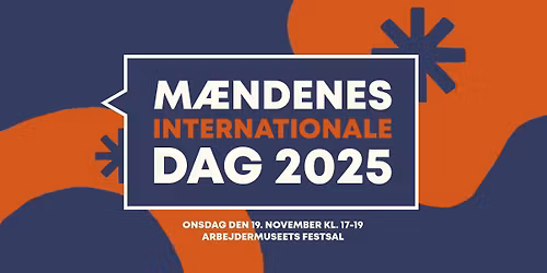KVINFO og Arbejdermuseet markerer M\u00e6ndenes Internationale Dag 2025