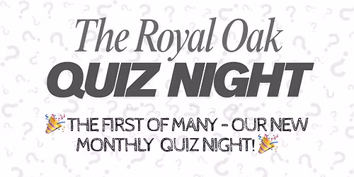 The Royal Oak Pub Quiz Night