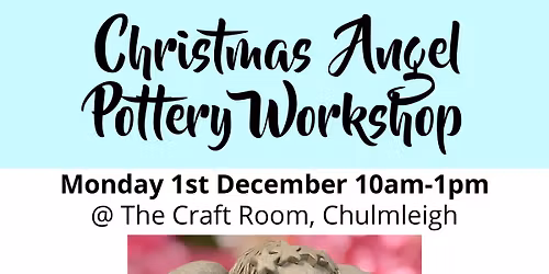 Pottery Angels Workshop