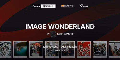 Image Wonderland - A Canon HQ Creator Event