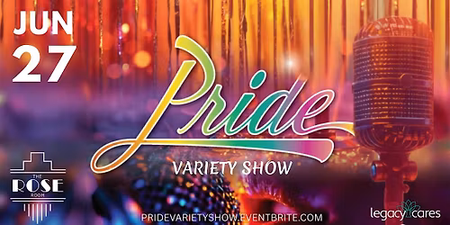 Legacy's Pride Variety Show