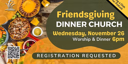 Friendsgiving - Dinner Church
