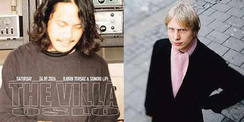Bj\u00f8rn Torske & SONOKI (JP) \/ THE VILLA