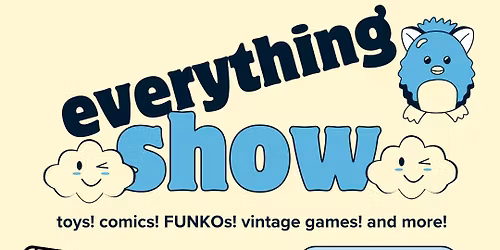 Everything Toy, Comic and TCG Show!