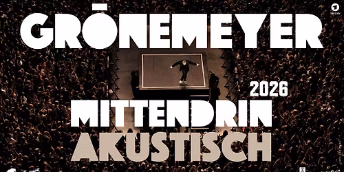 Herbert Gr\u00f6nemeyer- mittendrin akustisch | Wien