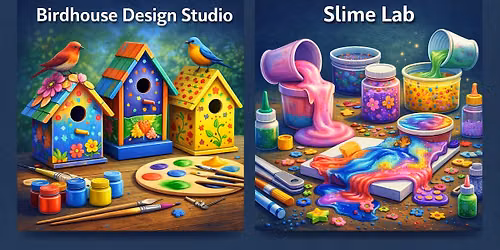 Summer Enrichment | Birdhouse Painting & Slime Lab