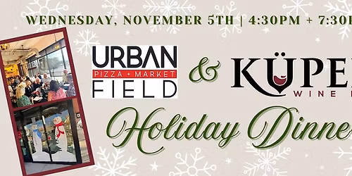 Kuper Wine Bar & Urban Field Holiday Dinner