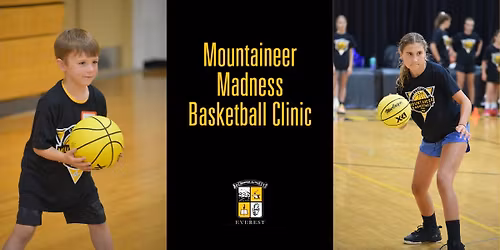 Mountaineer Madness Basketball Clinic