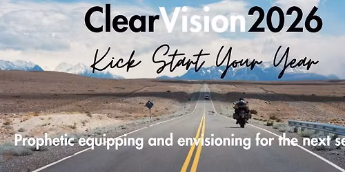 Clear Vision - Prophetic Equipping & Envisioning