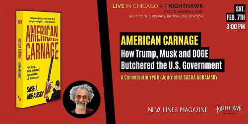 American Carnage: How Trump, Musk and DOGE Butchered the U.S. Government