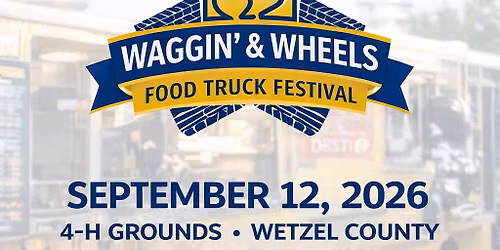 Waggin' & Wheels Festival of Food Trucks, Music, and much more...