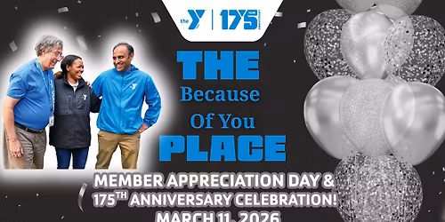 Member Appreciation Day & 175th Anniversary Celebration!