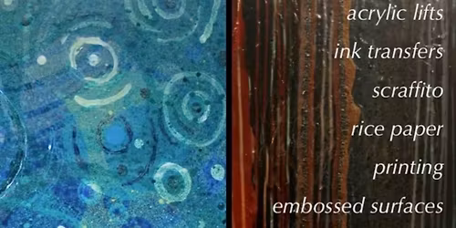 ARTIST TALK + DEMO: "The Art of Layering" Techniques & Textures in Mixed Media