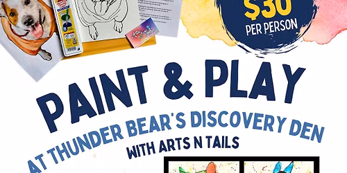 Paint and Play at Thunder Bear\u2019s Discovery Den