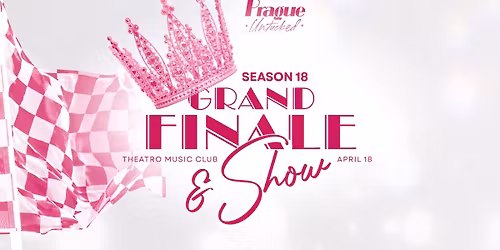\ud83c\udfc1\ud83d\udc60\ud83e\udea9 Prague Untucked: S18 Grand Finale & Show