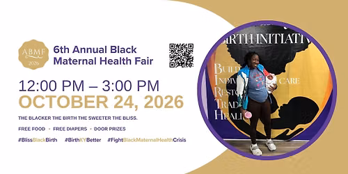 The 6th Annual Black Maternal Health Fair