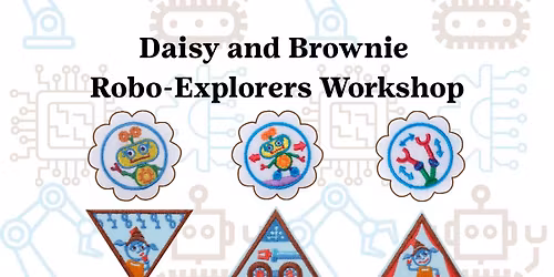 Daisy and Brownie Robo-Explorers Workshop