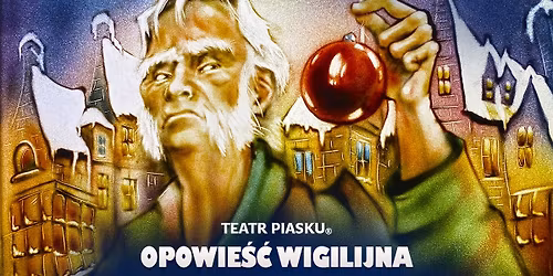 Mr\u0105gowo: Teatr Piasku Tetiany Galitsyny - Opowie\u015b\u0107 Wigilijna