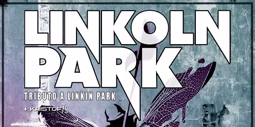 Linkoln Park (Tributo a Linkin Park) en ALICANTE 2026