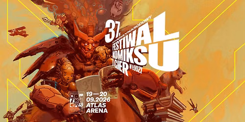 37. Mi\u0119dzynarodowy Festiwal Komiksu i Gier