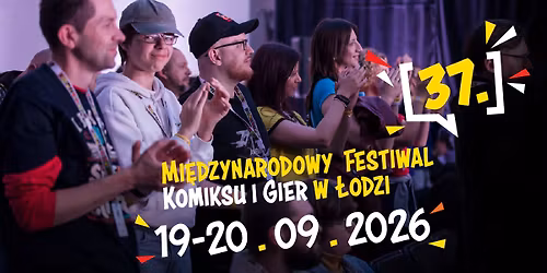37. Mi\u0119dzynarodowy Festiwal Komiksu i Gier