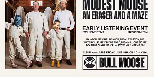 Modest Mouse Early Listening Event (Keene, NH)
