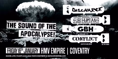 The Sound Of The Apocalypse Ft Discharge \/ Subhumans \/ GBH \/ Conflict