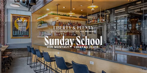 Sunday School: Monthly Cocktail Class - "All American Spirits"