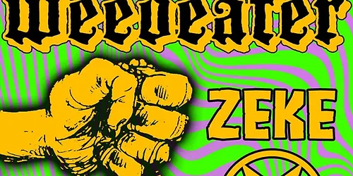 Weedeater Zeke Royal Thunder Yes Maam Gauzwad