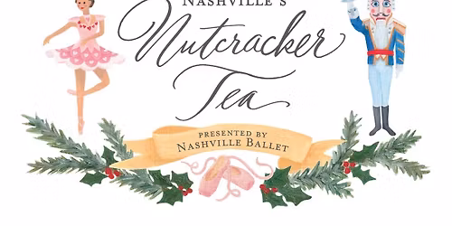 Nashville Ballet - Nashvilles Nutcracker at TN Performing Arts Center Andrew Jackson Hall