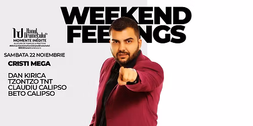 Weekend Feelings - Cristi Mega & Local Artists