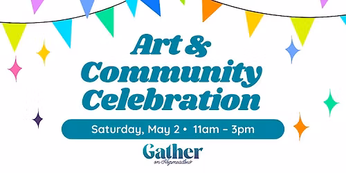 Art and Community Celebration