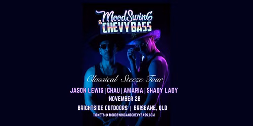 Mood Swing & Chevy Bass - Brisbane 