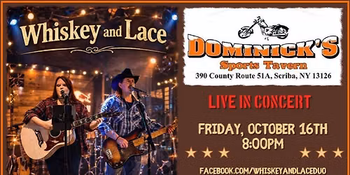 Whiskey and Lace LIVE @Dominick's Sports Tavern - Scriba, NY