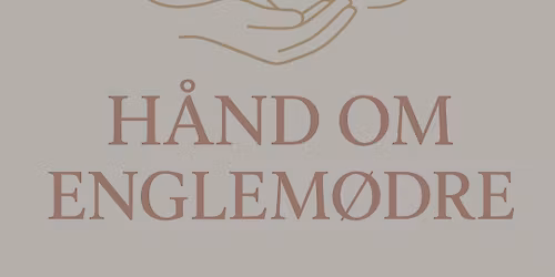 H\u00e5nd om Englem\u00f8dre \ud83d\udc7c
