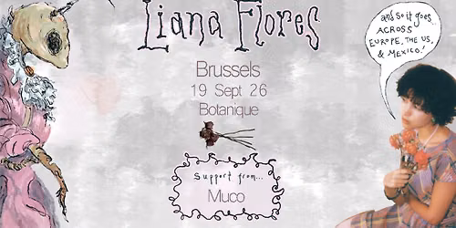 Liana Flores - Muco \u2022 Botanique 
