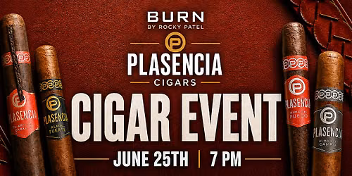 Plasencia Cigar Event at BURN ATL