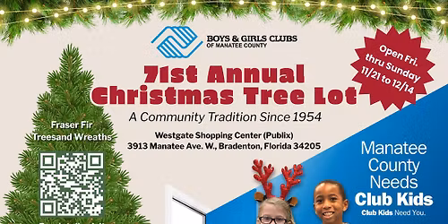 Boys & Girls Clubs of Manatee County's 71st Annual Christmas Tree Lot