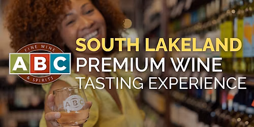 ABC South Lakeland Premium Wine Tasting Experience