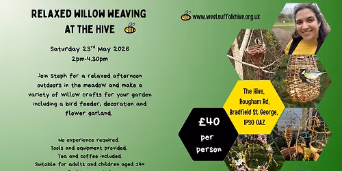 Relaxed Willow Weaving at The Hive